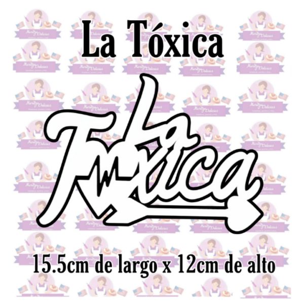 La Toxica